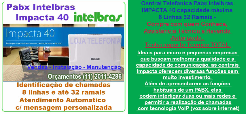 Instalação de Pabx Intelbras, Orçamentos Ligue: (11) 2011 4286